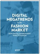 Digital Megatrends in the Fashion Market