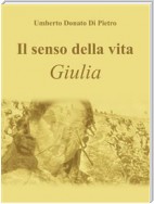 Il senso della vita - Giulia