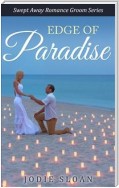 Edge Of Paradise ( Swept Away Romance Groom Series)
