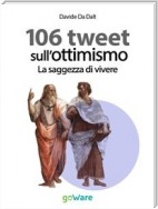 106 tweet sull’ottimismo. La saggezza di vivere