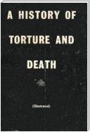 A History of Torture and Death