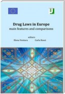 Drug Laws in Europe: main features and comparisons