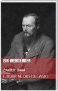 Ein Werdender - Zweiter Band