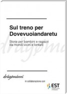 Sul treno per dovevuoiandaretu