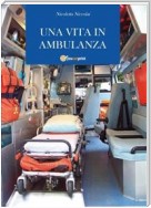 Una vita in ambulanza