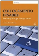 Collocamento disabili: dall'obbligo di legge all'opportunità