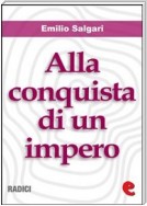 Alla Conquista di un Impero