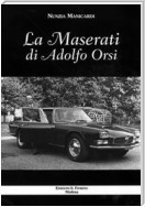 La Maserati di Adolfo Orsi