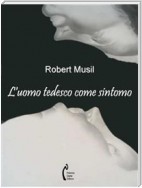 L'uomo tedesco come sintomo