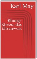 Khong-Kheou, das Ehrenwort