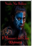 I Mannari Del Clan Khánara
