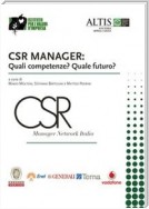 CSR Manager: Quali competenze? Quale futuro?