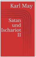 Satan und Ischariot II