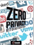 Zero Privacy