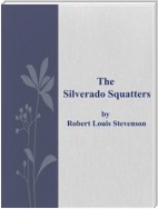 The Silverado Squatters