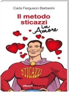 Il metodo sticazzi in amore