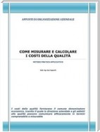 Come misurare e calcolare i costi della qualità