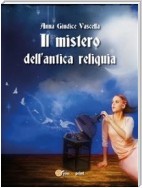 Il mistero dell'antica reliquia