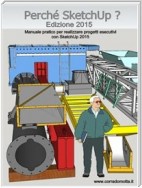 Perché SketchUp ? Edizione 2015 (PDF)