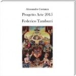 Progetto Arte 2015 - Federico Tamburri