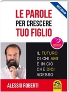 Le Parole per Crescere tuo Figlio