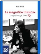 La Magnifica Illusione