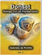 DONSET: Dialogo Con Un Extraterrestre