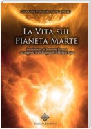 La vita sul pianeta Marte