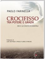 Crocifisso tra potere e grazia