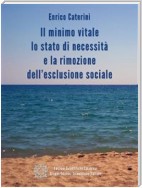 Il minimo vitale, lo stato di necessità e la rimozione dell’esclusione sociale