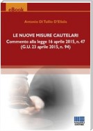 Le nuove misure cautelari