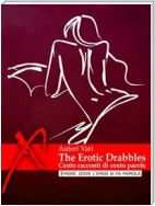 The Erotic Drabbles, cento racconti erotici di cento parole