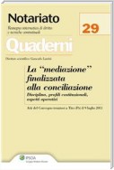 la "Mediazione"finalizzata alla conciliazione