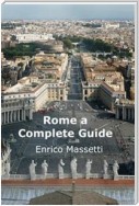 Rome a Complete Guide