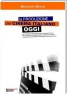 La produzione del cinema italiano oggi