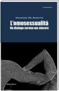 L'omosessualità. Un dialogo sereno ma sincero