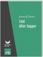 Told After Supper (Audio-eBook)
