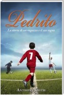 Pedrito: una vita in contropiede