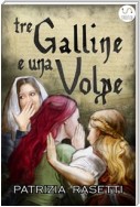 Tre Galline e una Volpe