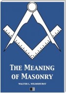 The meaning of Masonry