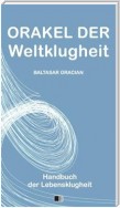 Orakel der Weltklugheit : Handbuch der Lebensklugheit
