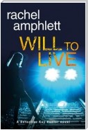Will to Live (A Detective Kay Hunter novel)