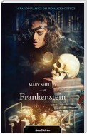 Frankenstein. I grandi classici del romanzo gotico