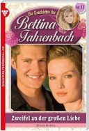 Bettina Fahrenbach 11 – Liebesroman