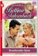 Bettina Fahrenbach 4 – Liebesroman