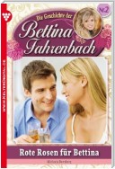 Bettina Fahrenbach 2 – Liebesroman