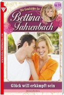 Bettina Fahrenbach 14 – Liebesroman