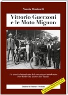 Vittorio Guerzoni e le Moto Mignon