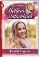 Bettina Fahrenbach 18 – Liebesroman