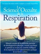 La Science Occulte de la Respiration
